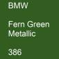 Preview: BMW, Fern Green Metallic, 386.